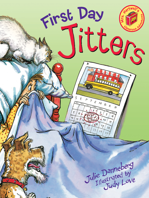 Title details for First Day Jitters by Julie Danneberg - Wait list